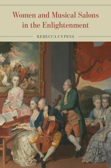 Cover of Women and Musical Salons in the Enlightenment