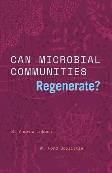 Cover of Can Microbial Communities Regenerate?