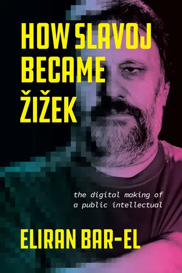 Cover of How Slavoj Became Žižek