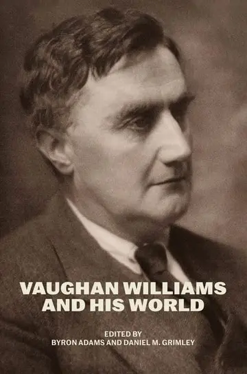 Cover of Vaughan Williams and His World