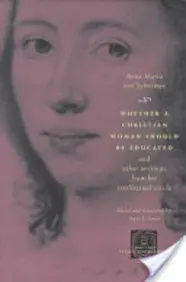 Cover of Whether a Christian Woman Should Be Educated and Other Writings from Her Intellectual Circle