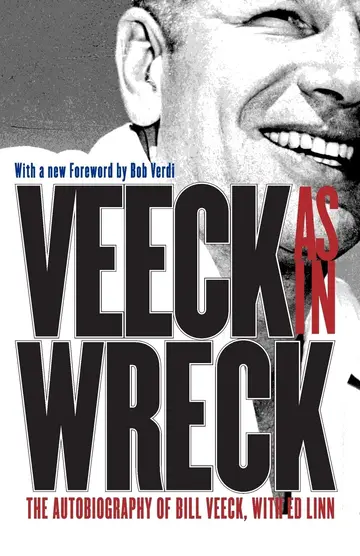 Cover of Veeck as in Wreck