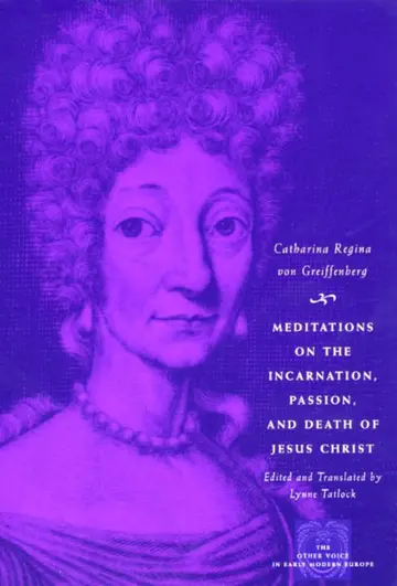 Cover of Meditations on the Incarnation, Passion, and Death of Jesus Christ