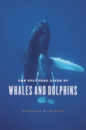 Cover of The Cultural Lives of Whales and Dolphins