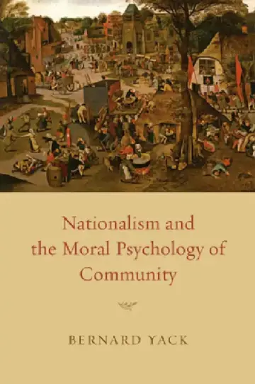 Cover of Nationalism and the Moral Psychology of Community