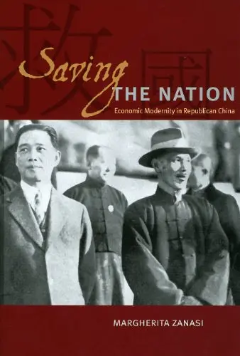 Cover of Saving the Nation – Economic Modernity in Republican China