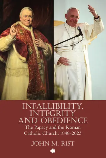 Cover of Infallibility, Integrity and Obedience