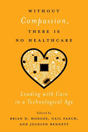 Cover of Without Compassion, There Is No Healthcare