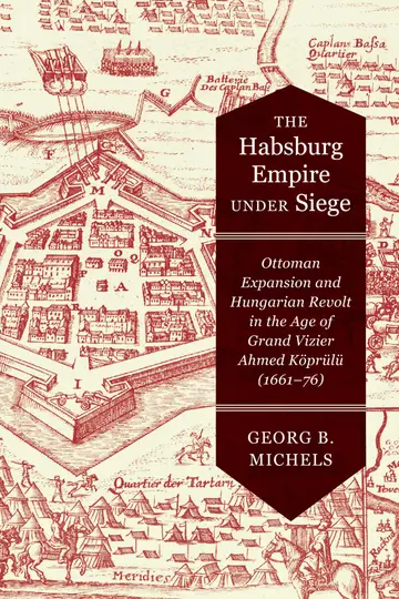 Cover of The Habsburg Empire under Siege