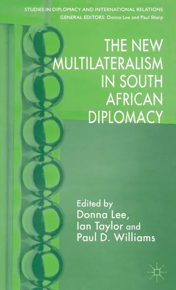 Cover of The New Multilateralism in South African Diplomacy