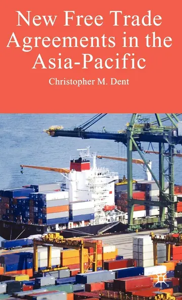 Cover of New Free Trade Agreements in the Asia-pacific