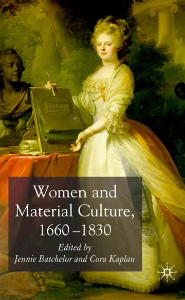 Cover of Women and Material Culture, 1660-1830