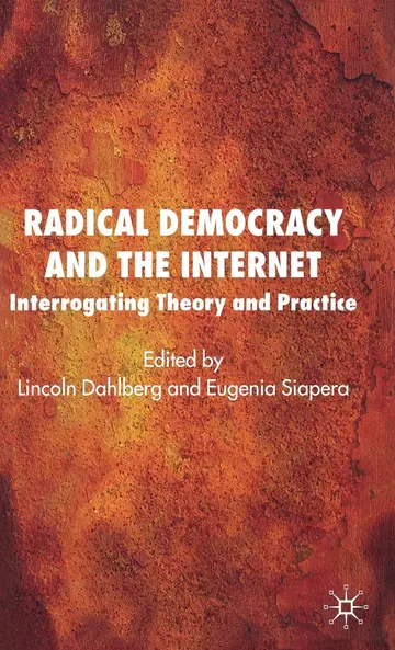 Cover of Radical Democracy and the Internet