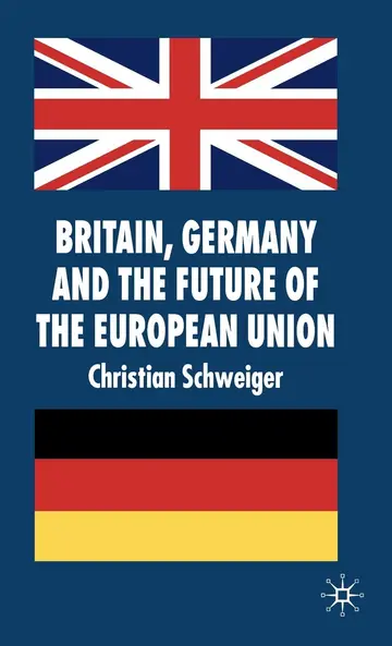 Cover of Britain, Germany and the Future of the European Union