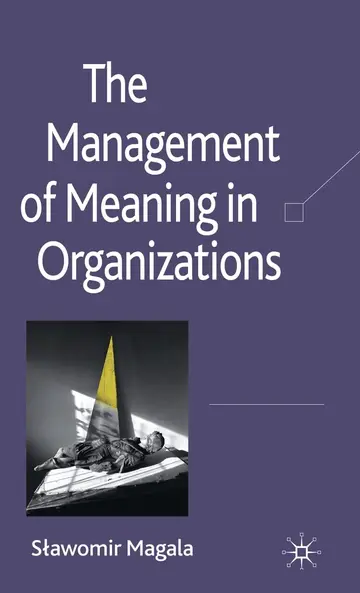 Cover of The Management of Meaning in Organizations