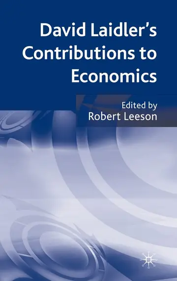 Cover of David Laidler's Contributions to Economics