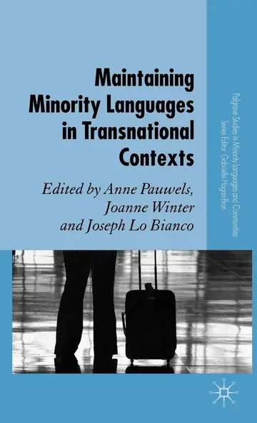 Cover of Maintaining Minority Languages in Transnational Contexts