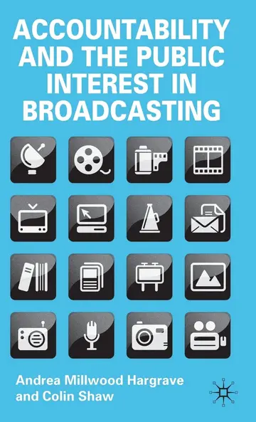 Cover of Accountability and the Public Interest in Broadcasting
