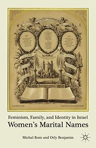 Cover of Feminism, Family, and Identity in Israel