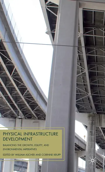 Cover of Physical Infrastructure Development