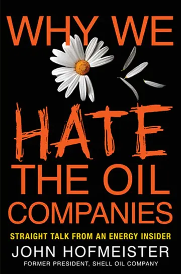 Cover of Why We Hate the Oil Companies
