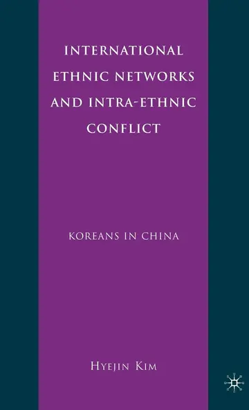Cover of International Ethnic Networks and Intra-Ethnic Conflict