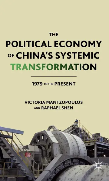 Cover of The Political Economy of China's Systemic Transformation
