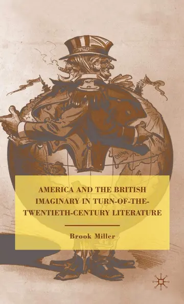 Cover of America and the British Imaginary in Turn-of-the-Twentieth-Century Literature