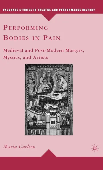 Cover of Performing Bodies in Pain