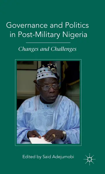 Cover of Governance and Politics in Post-Military Nigeria