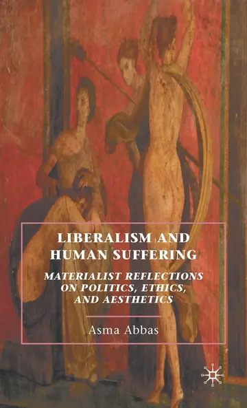 Cover of Liberalism and Human Suffering