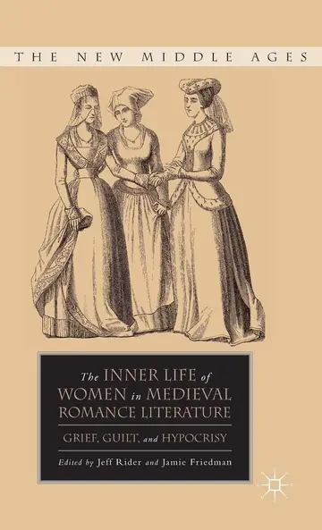 Cover of The Inner Life of Women in Medieval Romance Literature