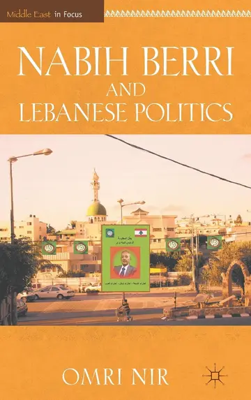 Cover of Nabih Berri and Lebanese Politics