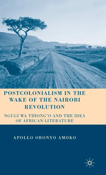 Cover of Postcolonialism in the Wake of the Nairobi Revolution