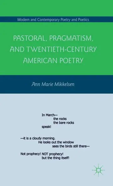 Cover of Pastoral, Pragmatism, and Twentieth-Century American Poetry