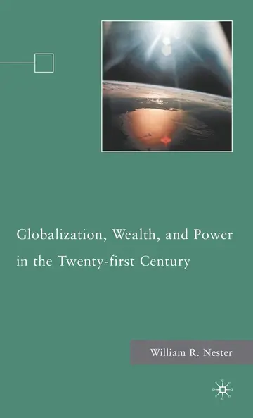 Cover of Globalization, Wealth, and Power in the Twenty-First Century