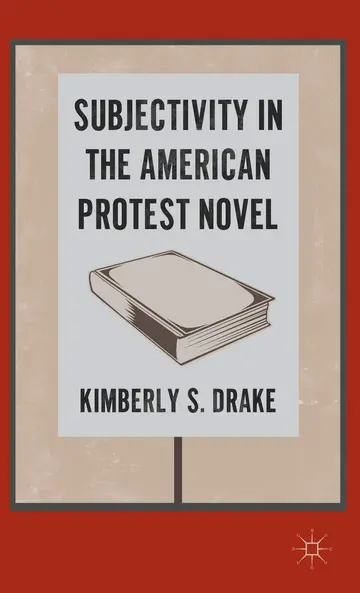 Cover of Subjectivity in the American Protest Novel