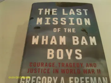 Cover of The Last Mission of the Wham Bam Boys