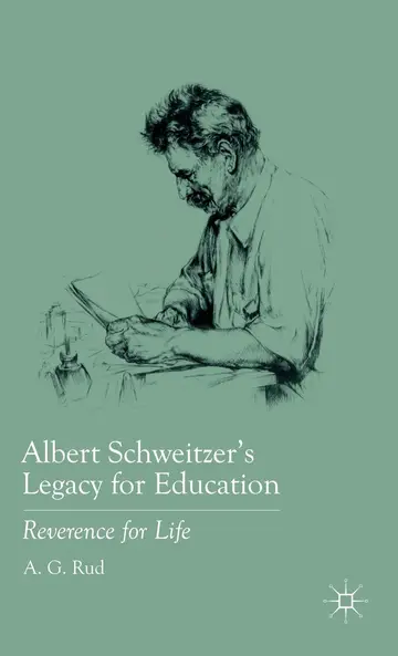 Cover of Albert Schweitzer's Legacy for Education