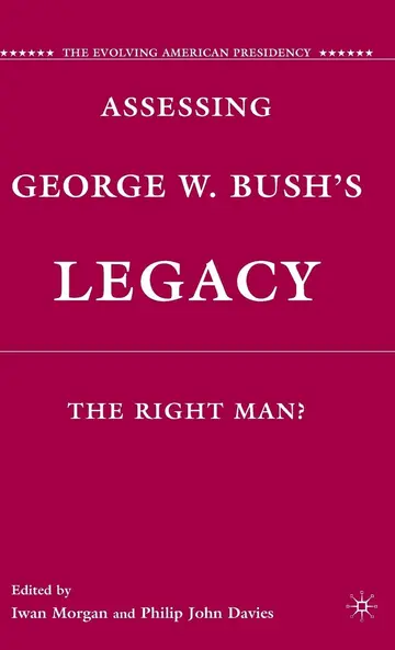 Cover of Assessing George W. Bush's Legacy