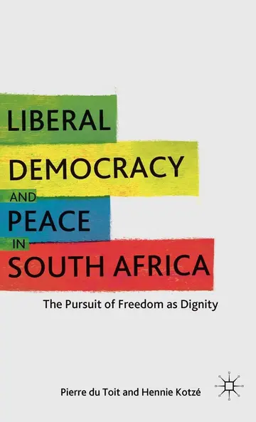 Cover of Liberal Democracy and Peace in South Africa