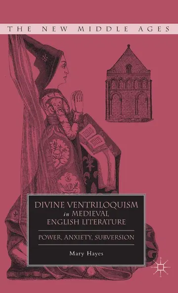 Cover of Divine Ventriloquism in Medieval English Literature