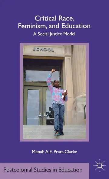 Cover of Critical Race, Feminism, and Education