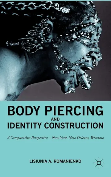 Cover of Body Piercing and Identity Construction