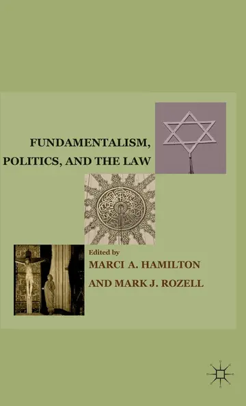 Cover of Fundamentalism, Politics, and the Law
