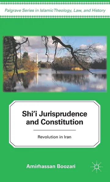 Cover of Shi'i Jurisprudence and Constitution