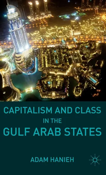 Cover of Capitalism and Class in the Gulf Arab States