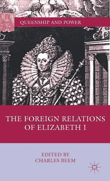 Cover of The Foreign Relations of Elizabeth I