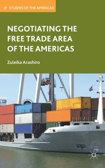 Cover of Negotiating the Free Trade Area of the Americas