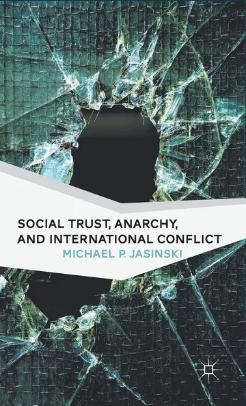 Cover of Social Trust, Anarchy, and International Conflict